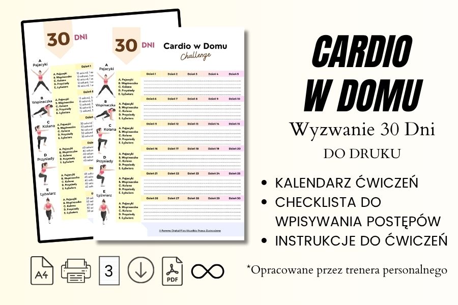 Wyzwanie Cardio w Domu 30 dni do druku dla początkujących kobiet A4, wyzwanie CARDIO, ćwiczenia cardio przykłady, wyzwanie odchudzanie, wyzwanie odchudzające, wyzwanie 30 dni spalanie tłuszczu, wyzwanie spalanie,