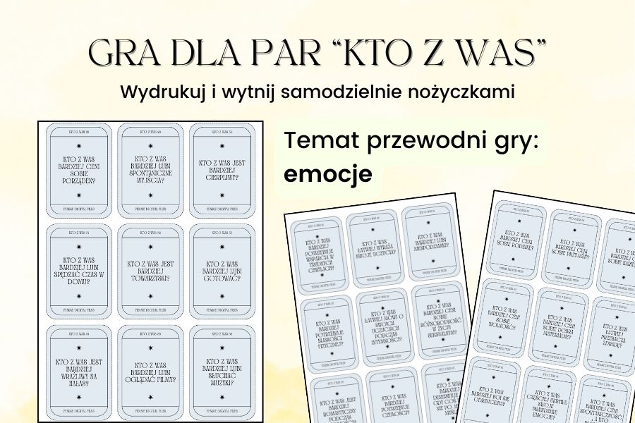 Gra dla par do druku Kto z Was Emocje A4 PDF, gry dla dorosłych do druku, gry dla par pytania, gry dla 2 osób, gry dla par diy, pytania dla par